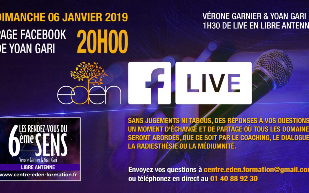 Facebook Live : Dimanche 06 janvier 2019